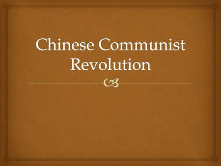 Chinese Communist Revolution
