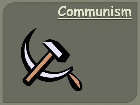 Unit 17               Communism  .