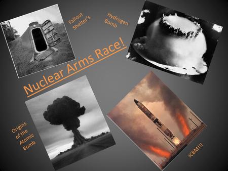 Nuclear Arms Race! Origins of the Atomic Bomb Fallout Shelter’s Hydrogen Bomb ICBM!!!