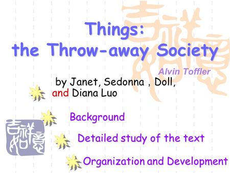 Things: the Throw-away Society