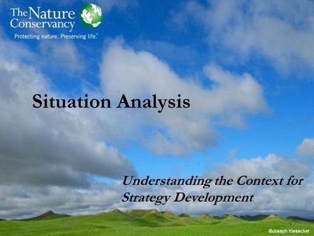 Situation Analysis Understanding the Context for Strategy Development.