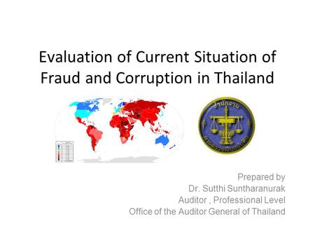 Evaluation of Current Situation of Fraud and Corruption in Thailand