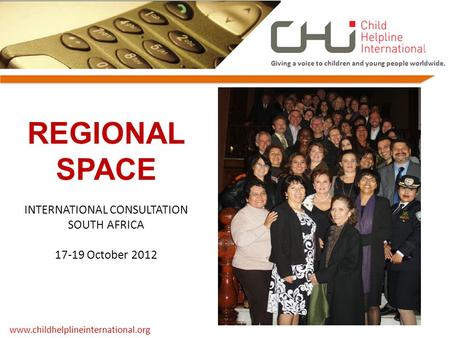 REGIONAL SPACE INTERNATIONAL CONSULTATION SOUTH AFRICA 17-19 October 2012.
