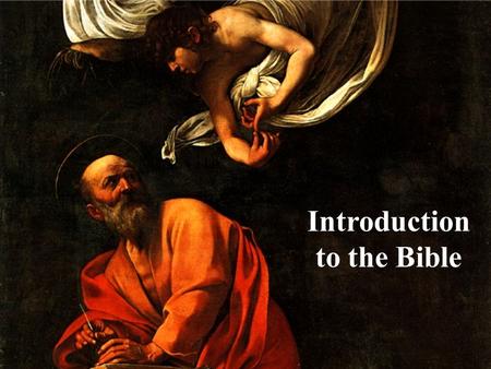Introduction to the Bible. Basic Resources Study Bible Translations: – NASB-word for word – NIV-thought for thought – NLT-same as NIV but with a little.