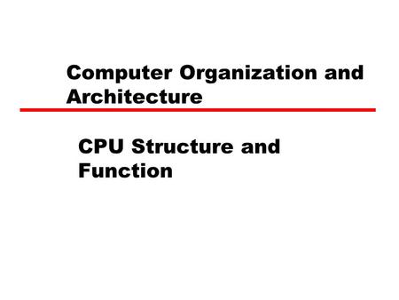 Computer Organization and Architecture