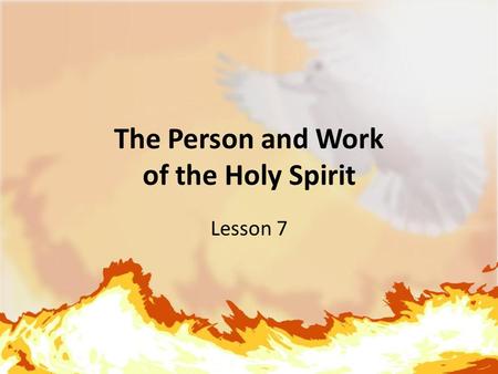 The Person and Work of the Holy Spirit Lesson 7. Why I cannot by my own thinking or choosing trust in Jesus as my Savior… 1.By nature I’m dead in sin.
