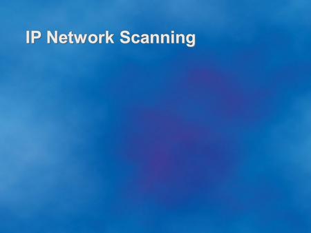 IP Network Scanning.