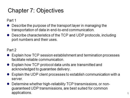 Chapter 7: Objectives Part 1