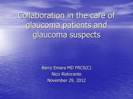 Collaboration in the care of glaucoma patients and glaucoma suspects
