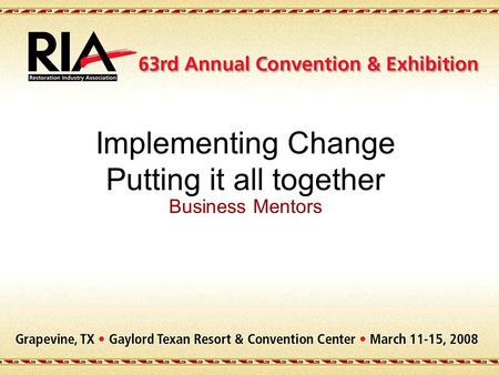 Implementing Change Putting it all together Business Mentors.