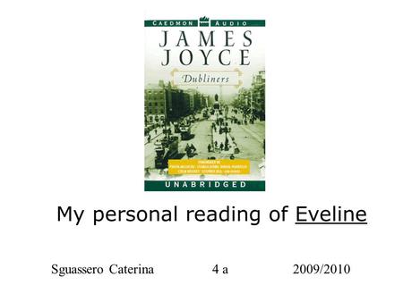 My personal reading of Eveline Sguassero Caterina4 a2009/2010.