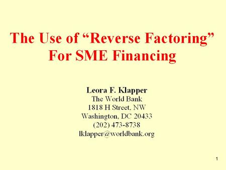1. 2  Trade Credit – the extension of Accounts Receivable – is an important source of financing in emerging markets Demirguc-Kunt & Maksimovic (2001),