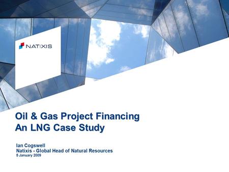 Oil & Gas Project Financing An LNG Case Study