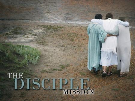 1. The Mission  The prayer for his disciple describes a disciple  This is the disciple mission: o Vs.18. “As you sent me into the world, I have.