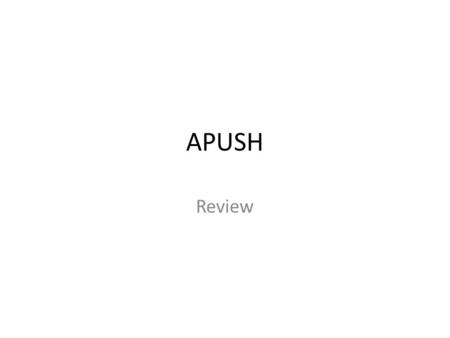 APUSH Review.