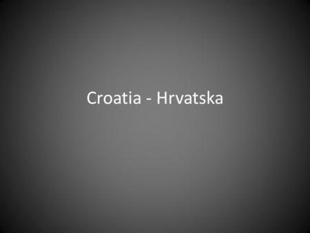 Croatia - Hrvatska. Just a week before this was still a wood With young trees and leaves full.