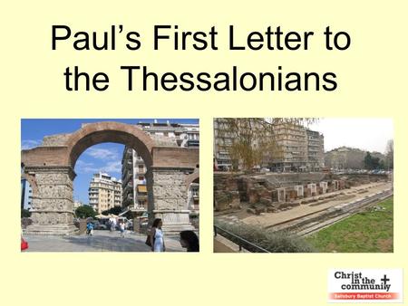 Paul’s First Letter to the Thessalonians. Paul went into the synagogue, and on three Sabbath days he reasoned with them from the Scriptures, explaining.