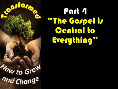 Part 4 “The Gospel is Central to Everything”. In the New Testament the word gospel is used 111 times. This word means, “good news” and it is a declaration.