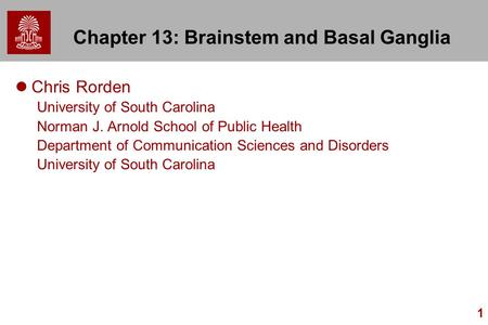 Chapter 13: Brainstem and Basal Ganglia