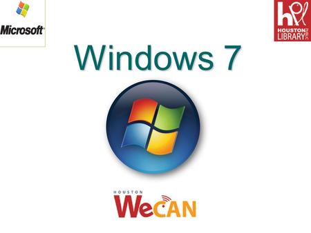 Windows 7. Objectives After completing this lesson, you will be able to: oExplain the common functions of an operating system. oIdentify the basic components.