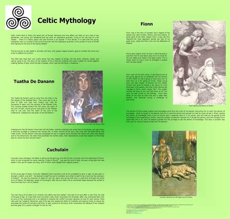 Celtic Mythology Tuatha De Danann Cuchulain Fionn The Tuatha De Danann said to come from the tribe or the folk people of the Goddess Danu. They were said.