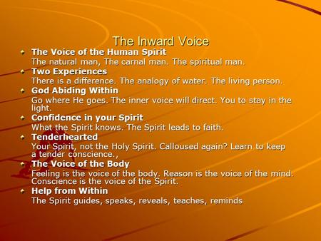 The Inward Voice The Voice of the Human Spirit