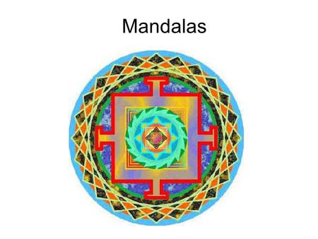 Mandalas. What is a Mandala? The word mandala is from the classical Indian language of Sanskrit. It is loosely translated to mean circle, however,