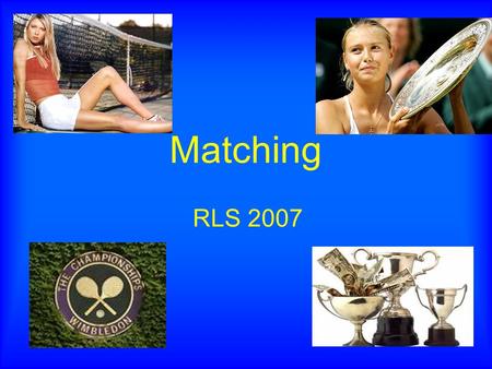 Matching RLS 2007. YouTube Introduction 71. It is a fact that the women do not generate the same prize money as the men do. B. However, they are generating.