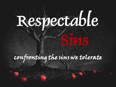 Group Questions 1.What hinders us from recognizing our sin? Why do we allow sin to rule in our lives? 2.Romans 6:2 says we have “died to Sin”. Romans.