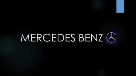 MERCEDES BENZ.
