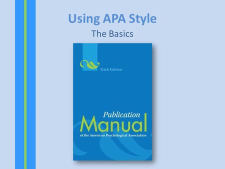 Using APA Style The Basics. FIRST AND FOREMOST All essays in APA style are double- spaced on standard-sized (8.5” x 11”) paper, with 1” margins on all.