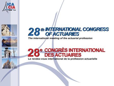 Experience Trends for Income Protection International Congress of Actuaries Paris, France June 1, 2006.