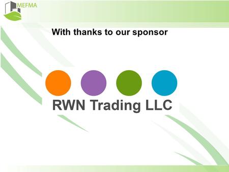 With thanks to our sponsor. Sustainability in Operation MEFMA Networking Event.