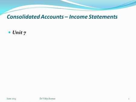 Consolidated Accounts – Income Statements