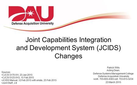 Joint Capabilities Integration and Development System (JCIDS) Changes