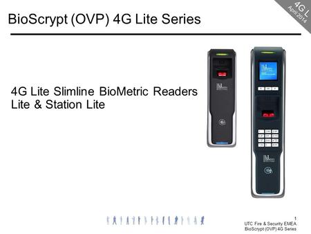 BioScrypt (OVP) 4G Lite Series