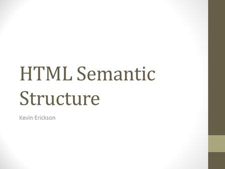 HTML Semantic Structure