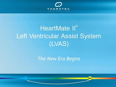 Left Ventricular Assist System (LVAS)