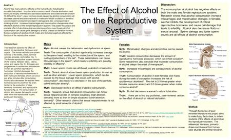 The Effect of Alcohol on the Reproductive System References: 1.  (figure 1)http://training.seer.cancer.gov/module_anatomy/images/illu_repdt_female.jpg.