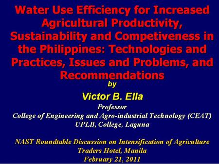 Water Use Efficiency Ratio of amount of water beneficially used to the amount of water delivered or withdrawn (hydraulic definition) Mass or value of.