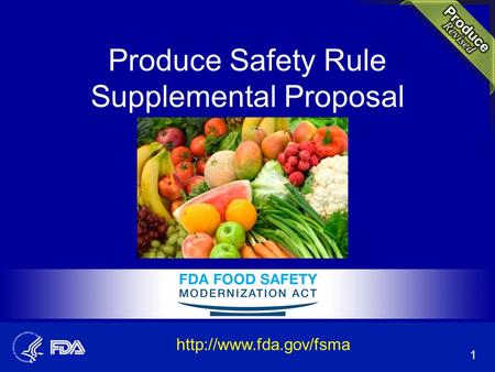 Produce Safety Rule Supplemental Proposal 1