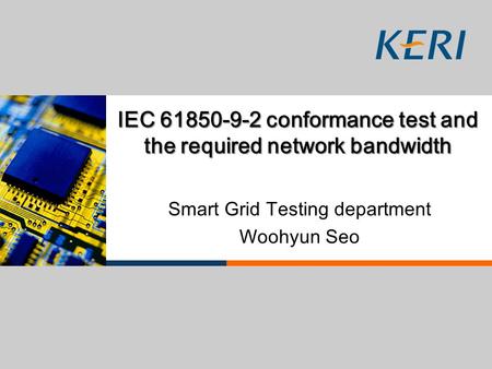 IEC conformance test and the required network bandwidth