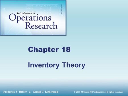 © 2015 McGraw-Hill Education. All rights reserved. Chapter 18 Inventory Theory.