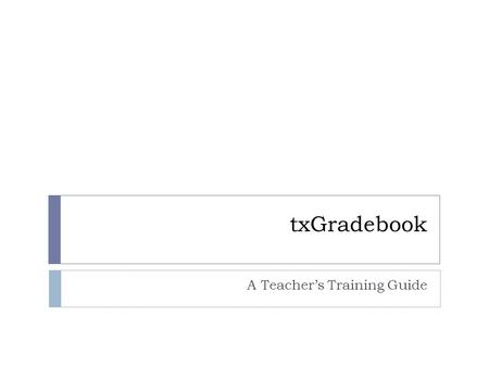 A Teacher’s Training Guide