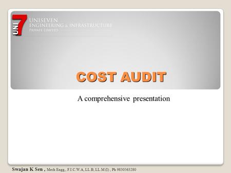 COST AUDIT A comprehensive presentation