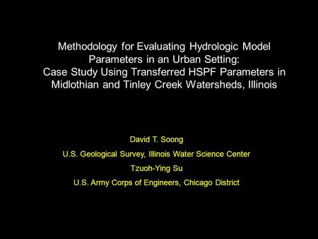 Methodology for Evaluating Hydrologic Model Parameters in an Urban Setting: Case Study Using Transferred HSPF Parameters in Midlothian and Tinley Creek.