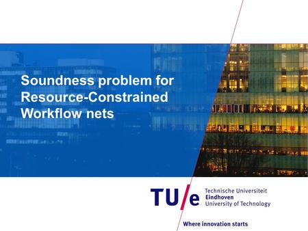 Soundness problem for Resource-Constrained Workflow nets.