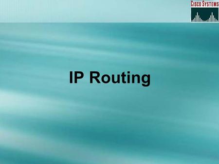 IP Routing.