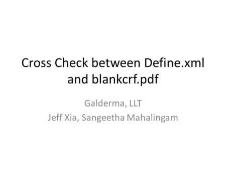 Cross Check between Define.xml and blankcrf.pdf