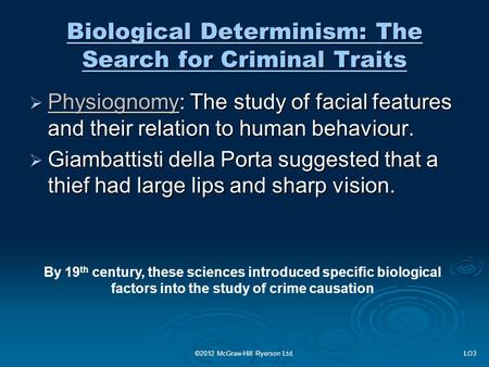 Biological Determinism: The Search for Criminal Traits
